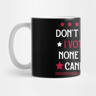 Don't blame me Mug